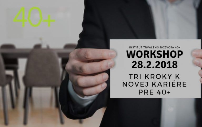 3 kroky k novej kariére pre 40+ / workshop
