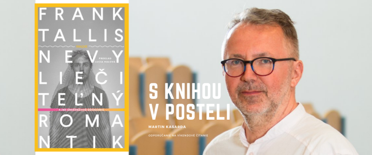 Martin Kasarda: Láska je duševná porucha