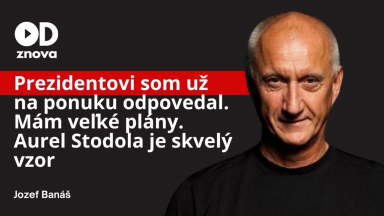Jozef BANÁŠ: Prezidentovi som už na ponuku odpovedal. Mám veľké plány. Aurel Stodola je skvelý vzor!