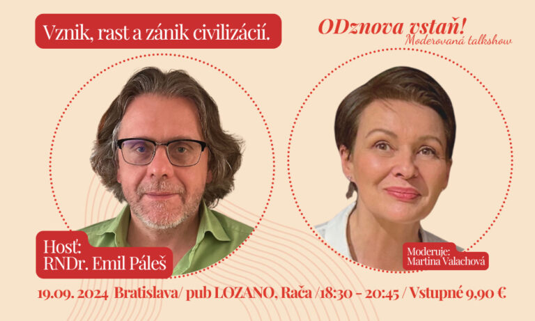Smerujeme k zániku civilizácie? Ak áno, ako to zvrátiť? Pozývame na stretnutie s RNDr. Emilom Pálešom