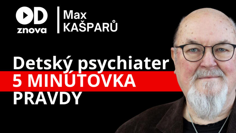 Ako vychovávať deti v dnešnej dobe – 5 tipov na výchovu – radí psychiater Max Kašparů