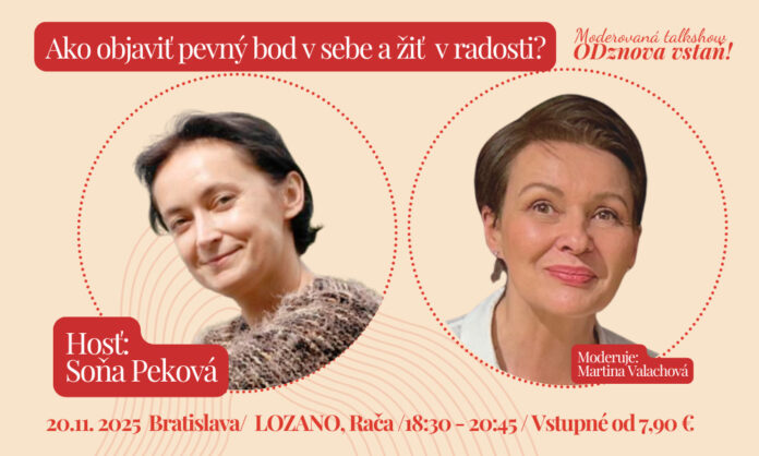 Soňa PEKOVÁ naživo 20.11.25 v Bratislave: Ako objaviť pevný bod v sebe a žiť v radosti?