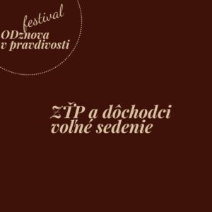Voľné sedenie ZŤP/senior Festival 2025