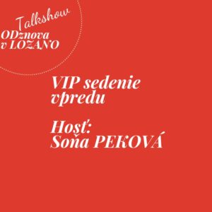 VIP sedenie vpredu Lozano / 20.11.2025 Soňa Peková