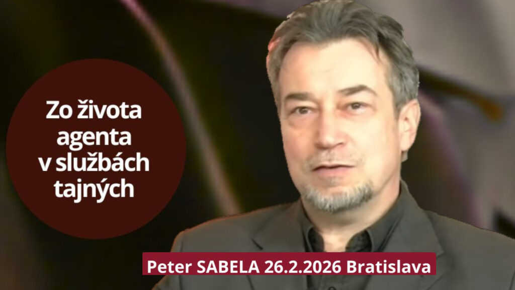 Zo zákulisia tajnej služby - Peter SABELA naživo 26.2.2026, Bratislava