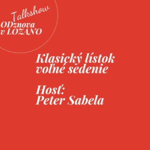 Voľné sedenie klasický lístok / 26.2.2026 Peter Sabela