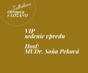 https://40plus.sk/product/vip-sedenie-vpredu-lozano-22-10-2026-mudr-sona-pekova/